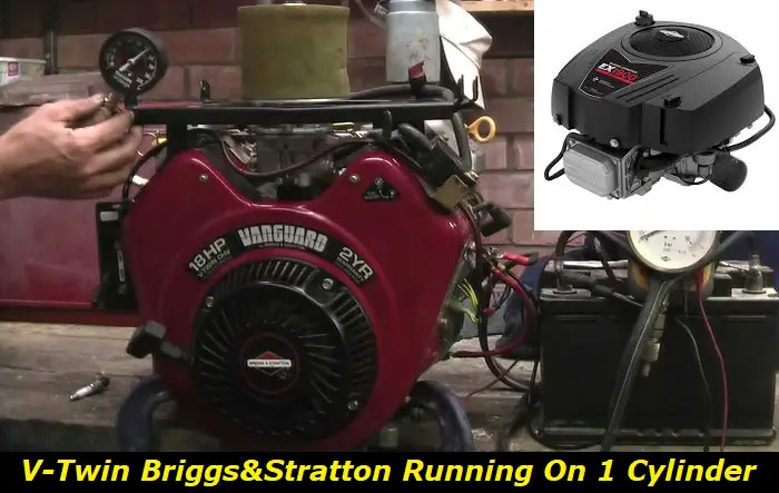 briggs and stratton v-twon running on one cylinder